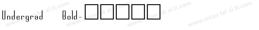 Undergrad Bold字体转换